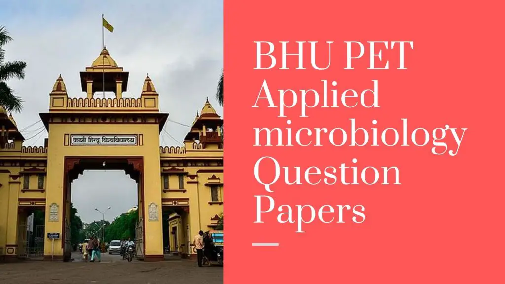 BHU PET Applied microbiology Question Papers