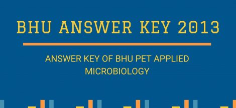 Answer Key of BHU PET Applied Microbiology 2013