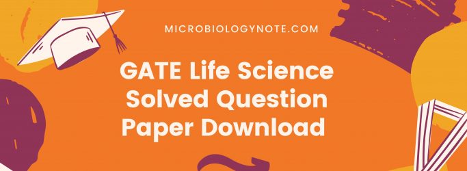 GATE Life Science Solved Question Paper Download 2021-2007
