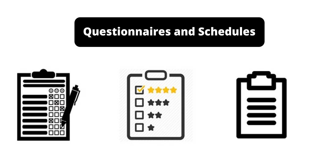 Questionnaires and Schedules