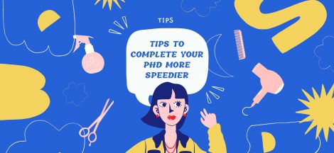 Tips to Complete Your PhD More Speedier